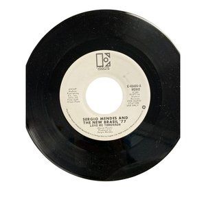 Vintage 7” 45 RPM vinyl record Sergio Mendes new brasil 77 love me tomorrow